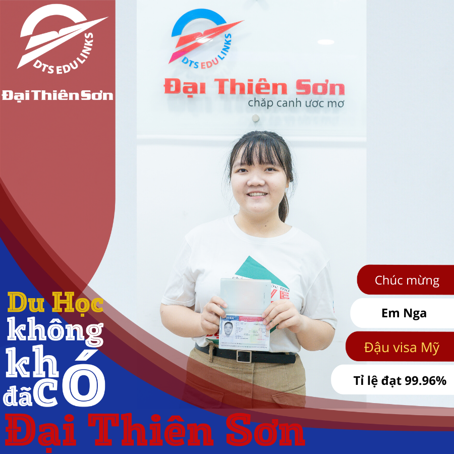Du học sinh Mỹ của Đại Thiên Sơn đậu phỏng vấn Visa ngay lần đầu tiên - Du học Đại Thiên Sơn 