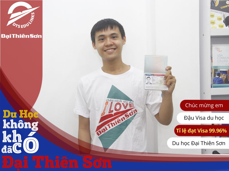 Du học sinh Đại Thiên Sơn đậu Visa ngay lần đầu tiên - Du học Đại Thiên Sơn DTS